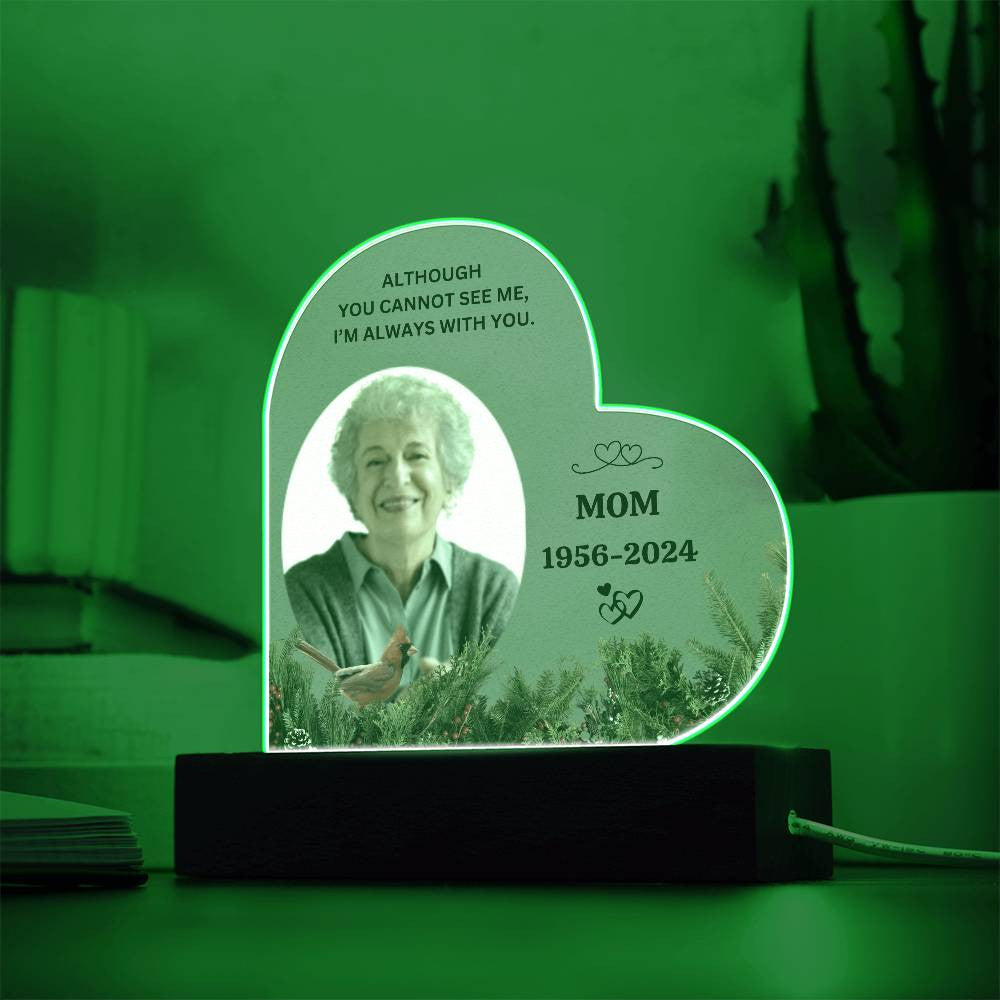 I'm Always With You Acrylic Heart Plaque