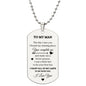 TO MY MAN-DOG TAG