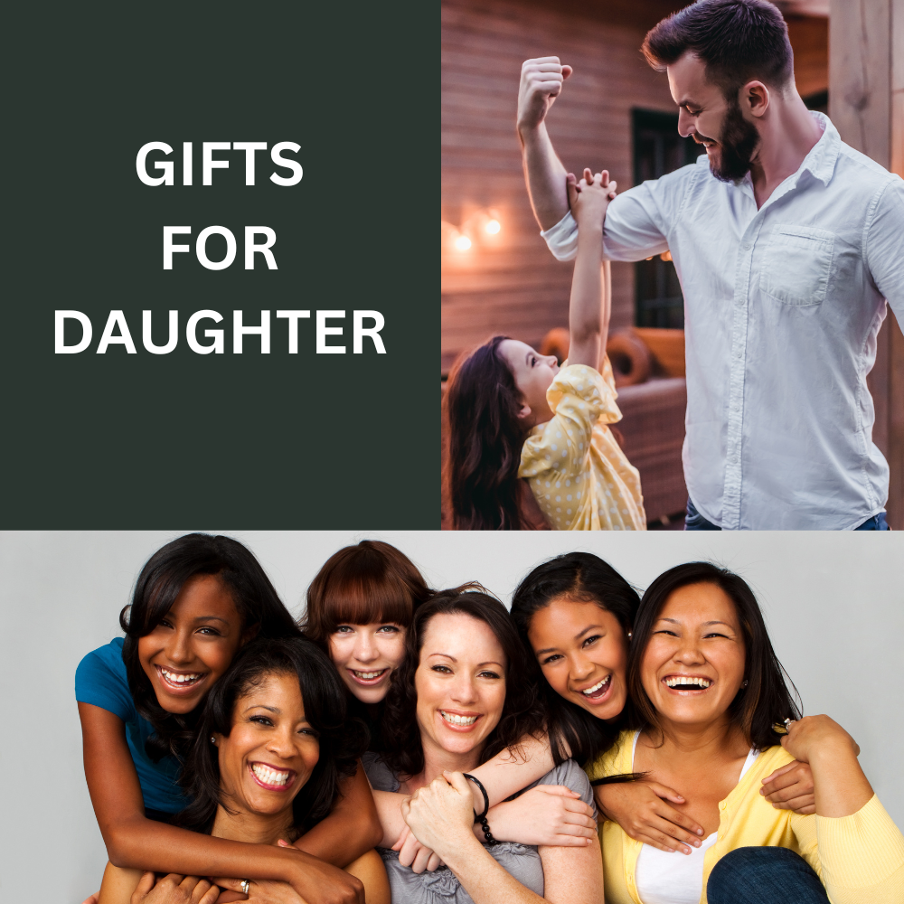 GIFTS FOR DAUGHTER