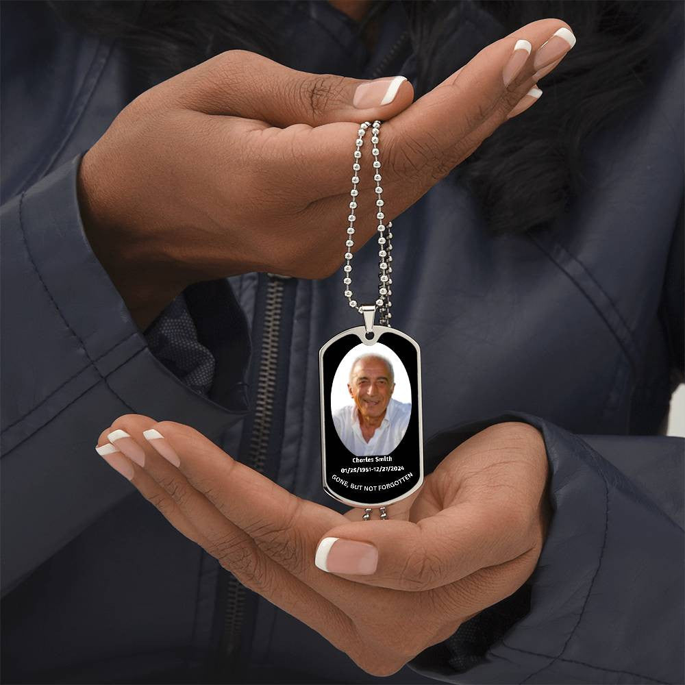 Gone But Not Forgotten Dog Tag