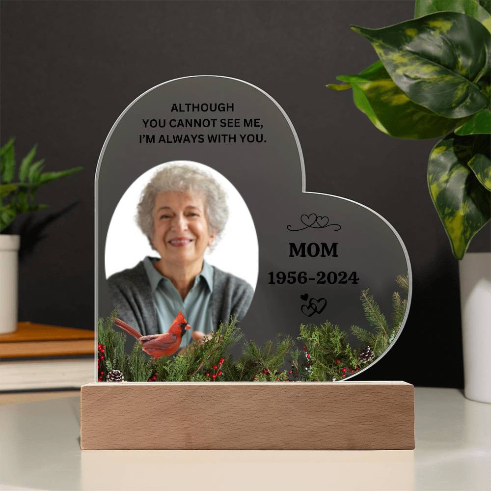 I'm Always With You Acrylic Heart Plaque