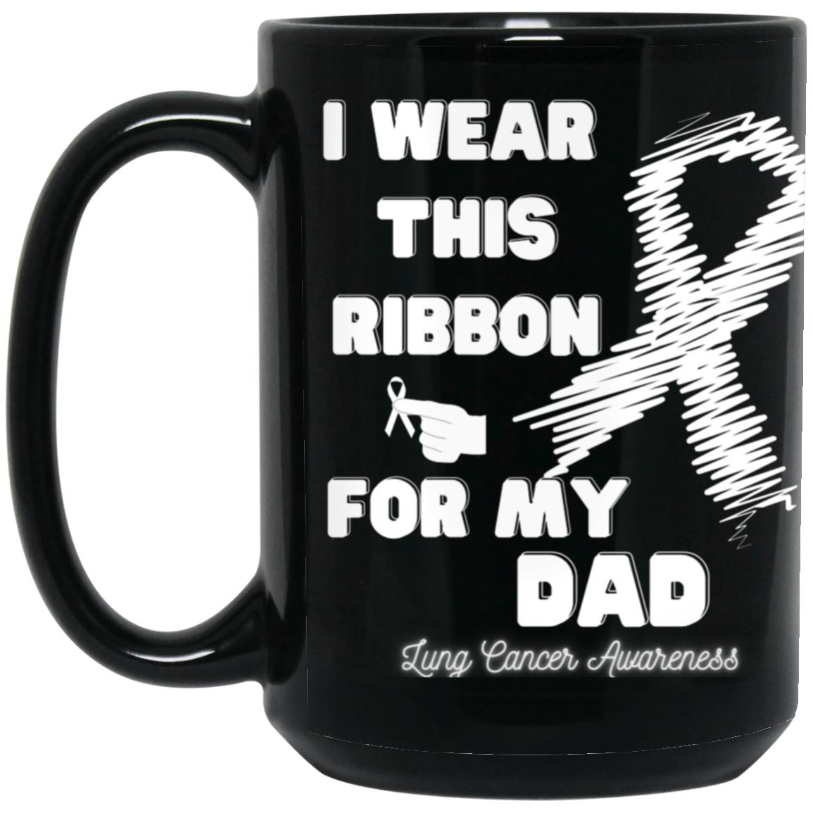 I WEAR-LUNG-DAD 15 oz. Black Mug