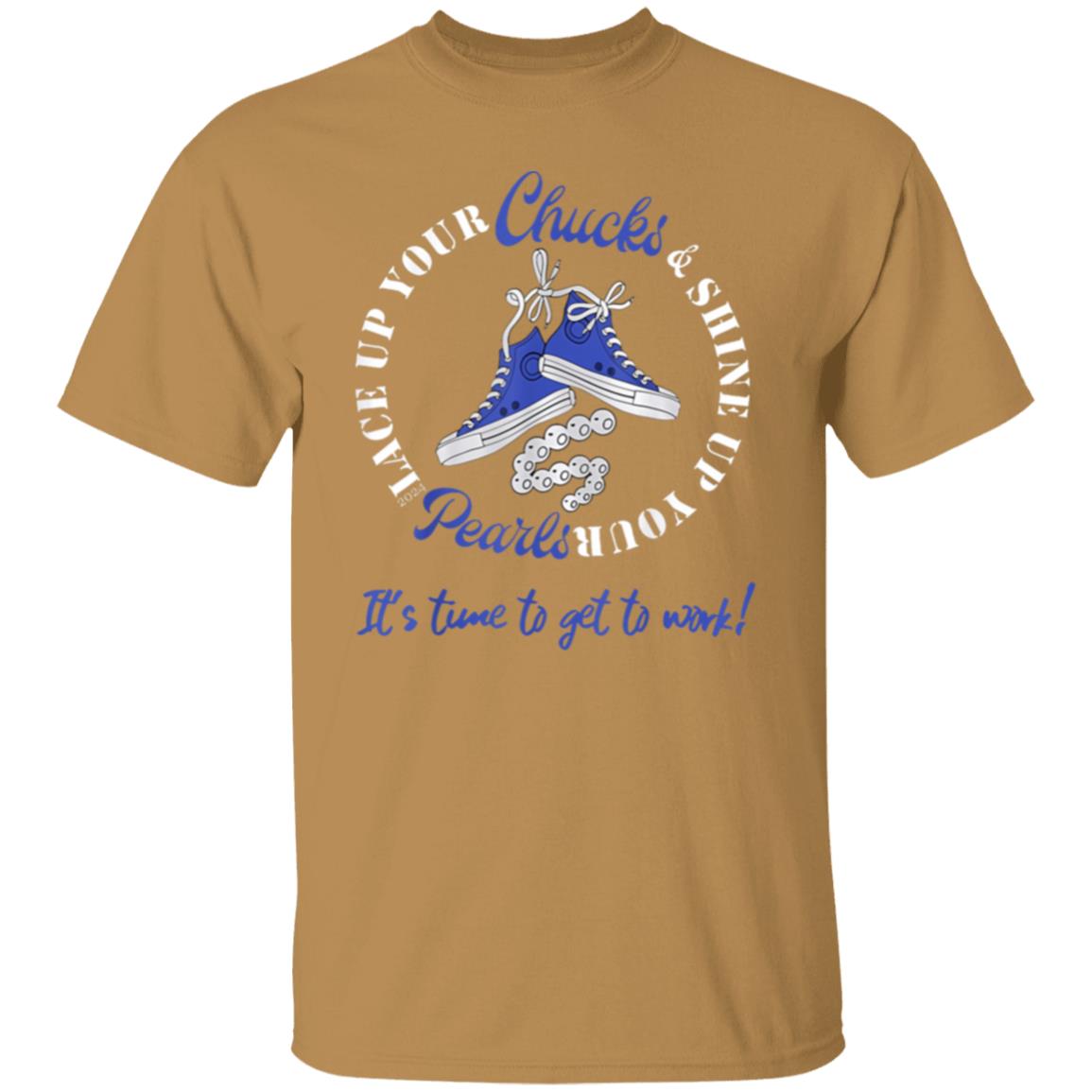 Chucks & Pearls Get To Work T-Shirt