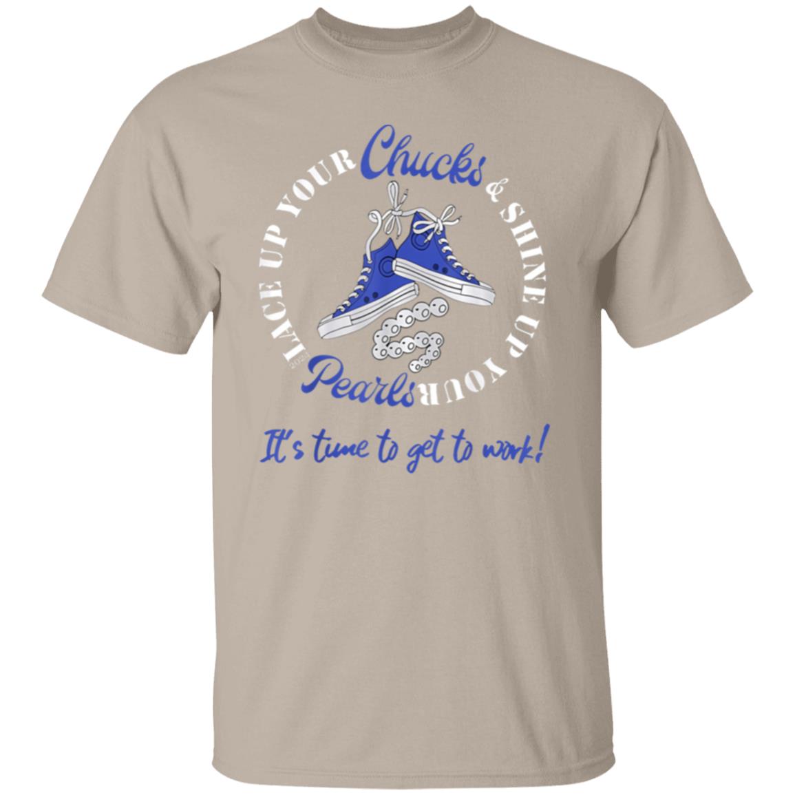 Chucks & Pearls Get To Work T-Shirt