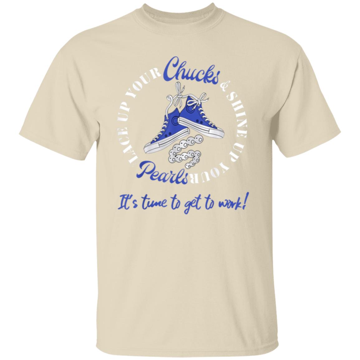 Chucks & Pearls Get To Work T-Shirt