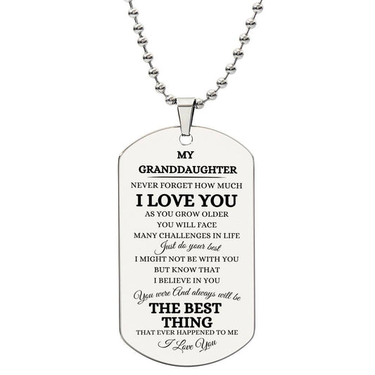 MY GRANDDAUGHTER-DOG TAG