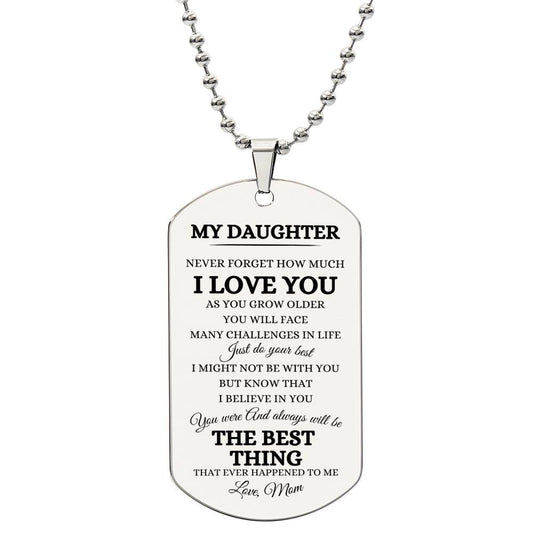 MY DAUGHTER/MOM-DOG TAG