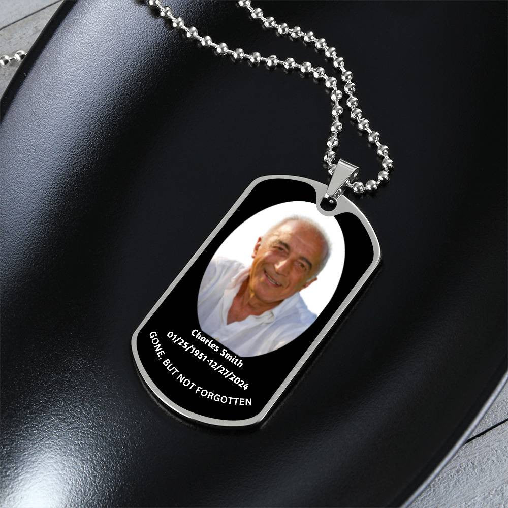 Gone But Not Forgotten Dog Tag