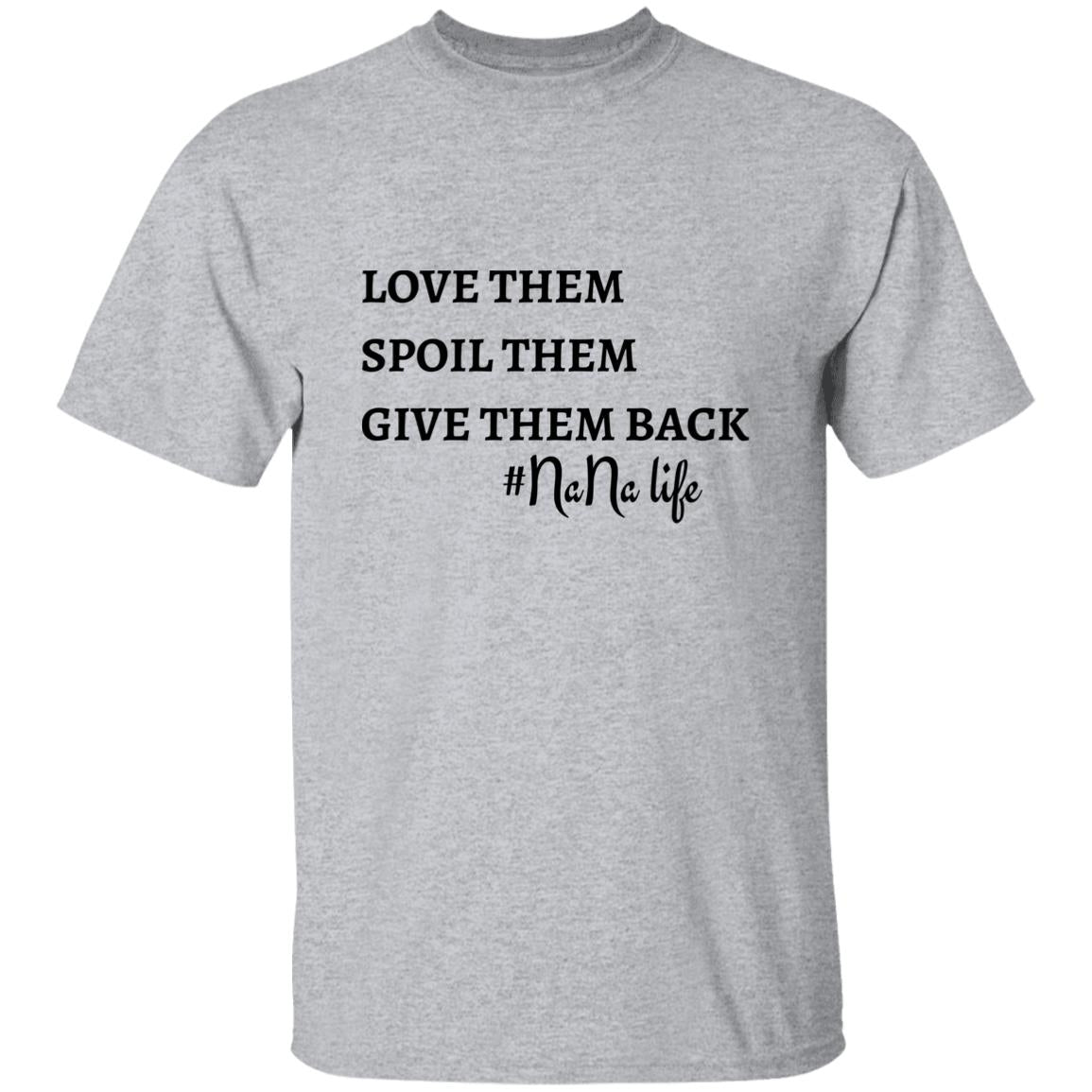 NaNa Life T-Shirt