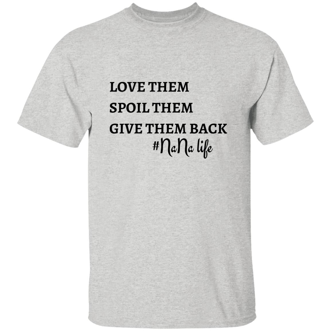 NaNa Life T-Shirt