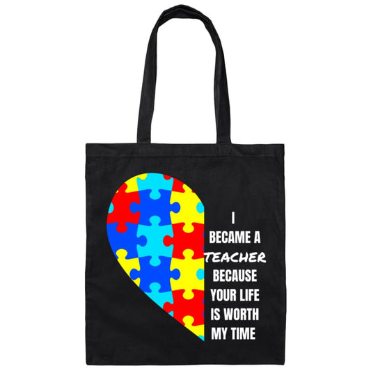 I became Teacher Canvas Tote Bag