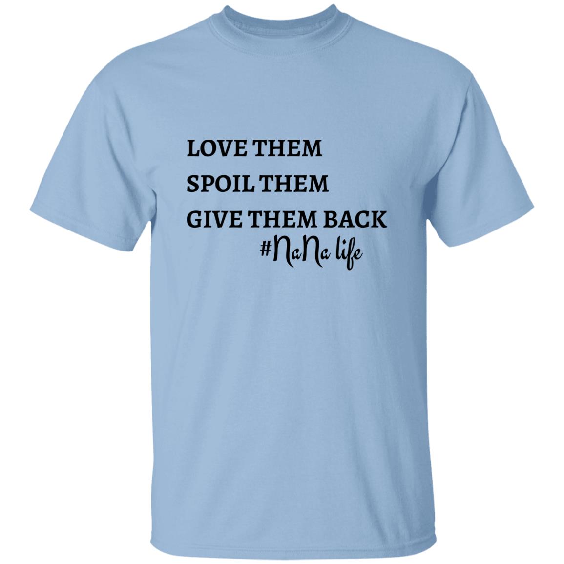 NaNa Life T-Shirt